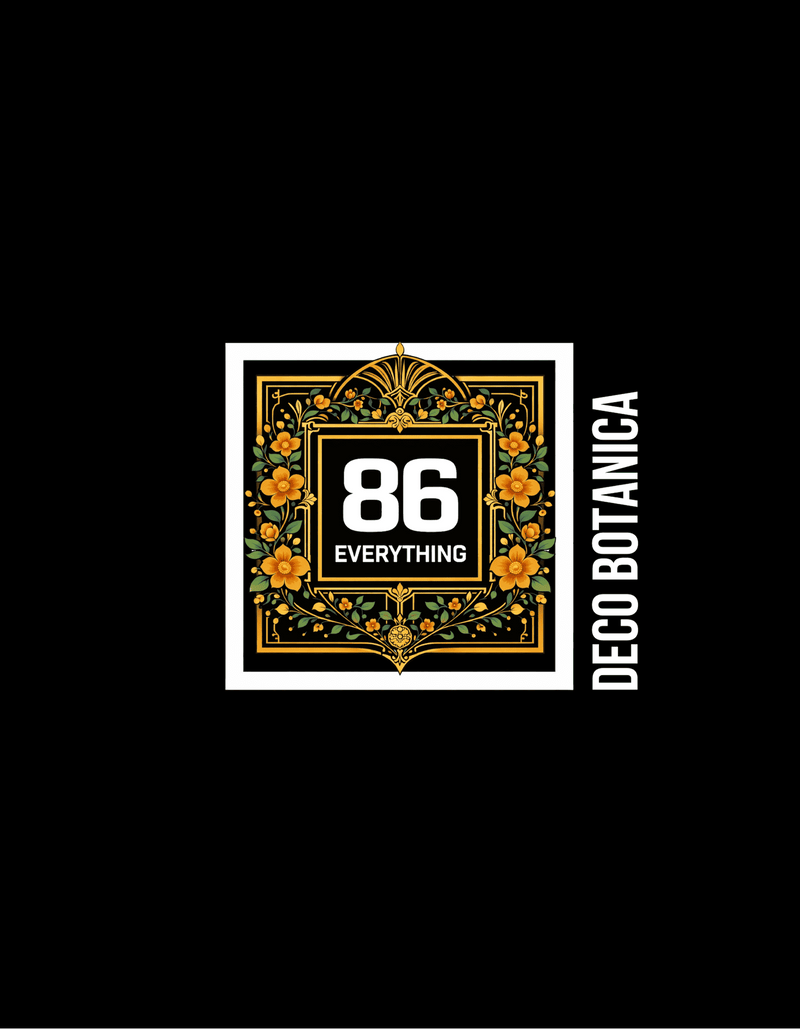 Ornate gold floral frame around the 86 Everything logo on black, Deco Botanica.