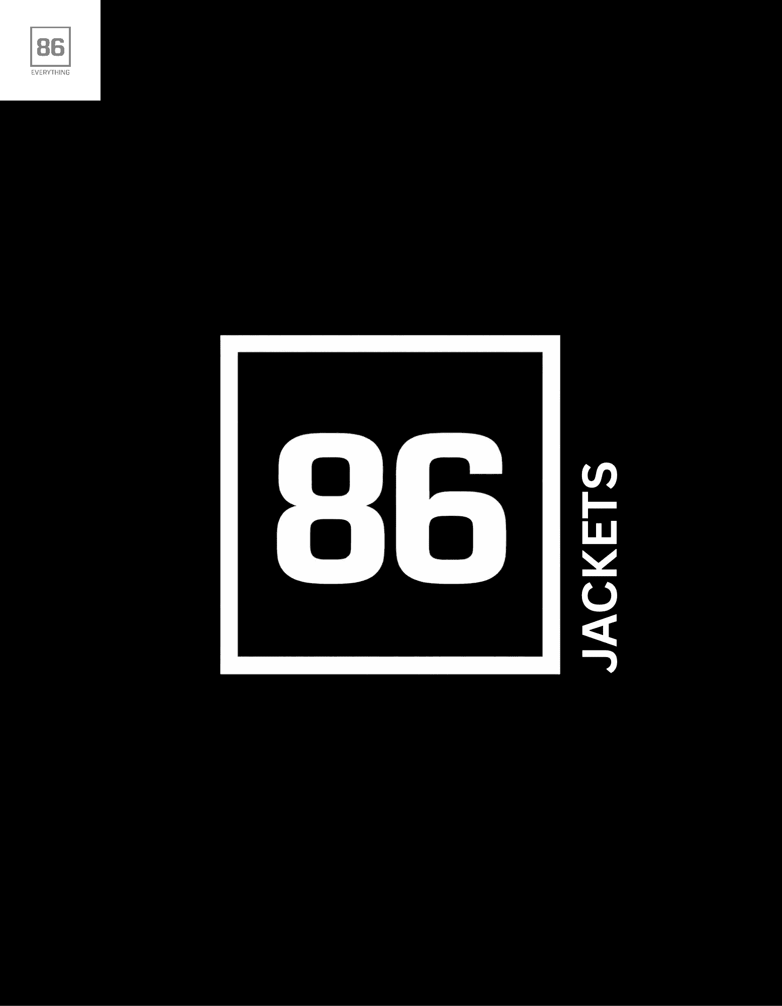 86 JACKETS - 86 EVERYTHING 