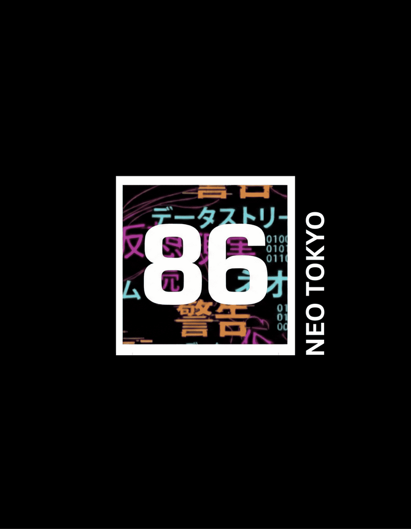 86 NEO TOYKO - EXCLUSIVE - 86 EVERYTHING 