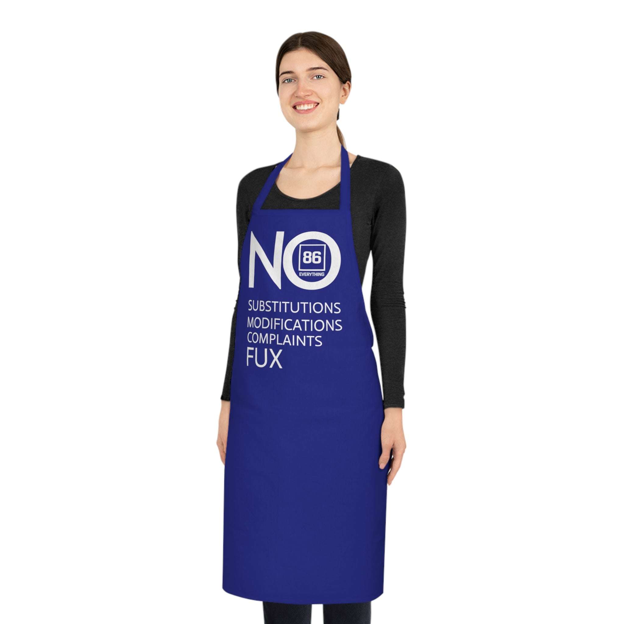 86 EVERYTHING | NO TO EVERYTHING // “NO FUX” - Cotton Apron by Printify