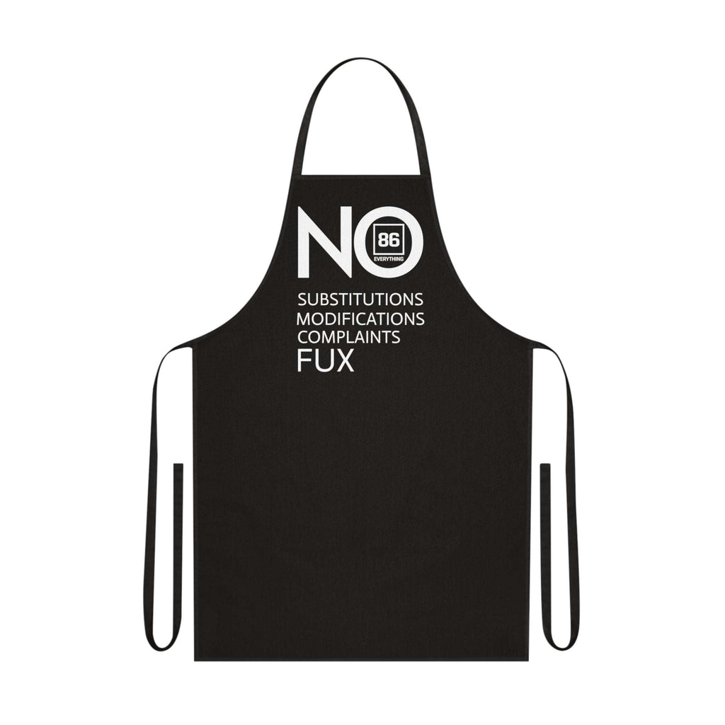 86 EVERYTHING | NO TO EVERYTHING // “NO FUX” - Cotton Apron by Printify