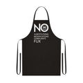 86 EVERYTHING | NO TO EVERYTHING // “NO FUX” - Cotton Apron by Printify