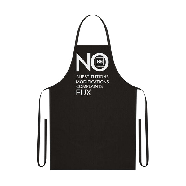 86 EVERYTHING | NO TO EVERYTHING // “NO FUX” - Cotton Apron by Printify