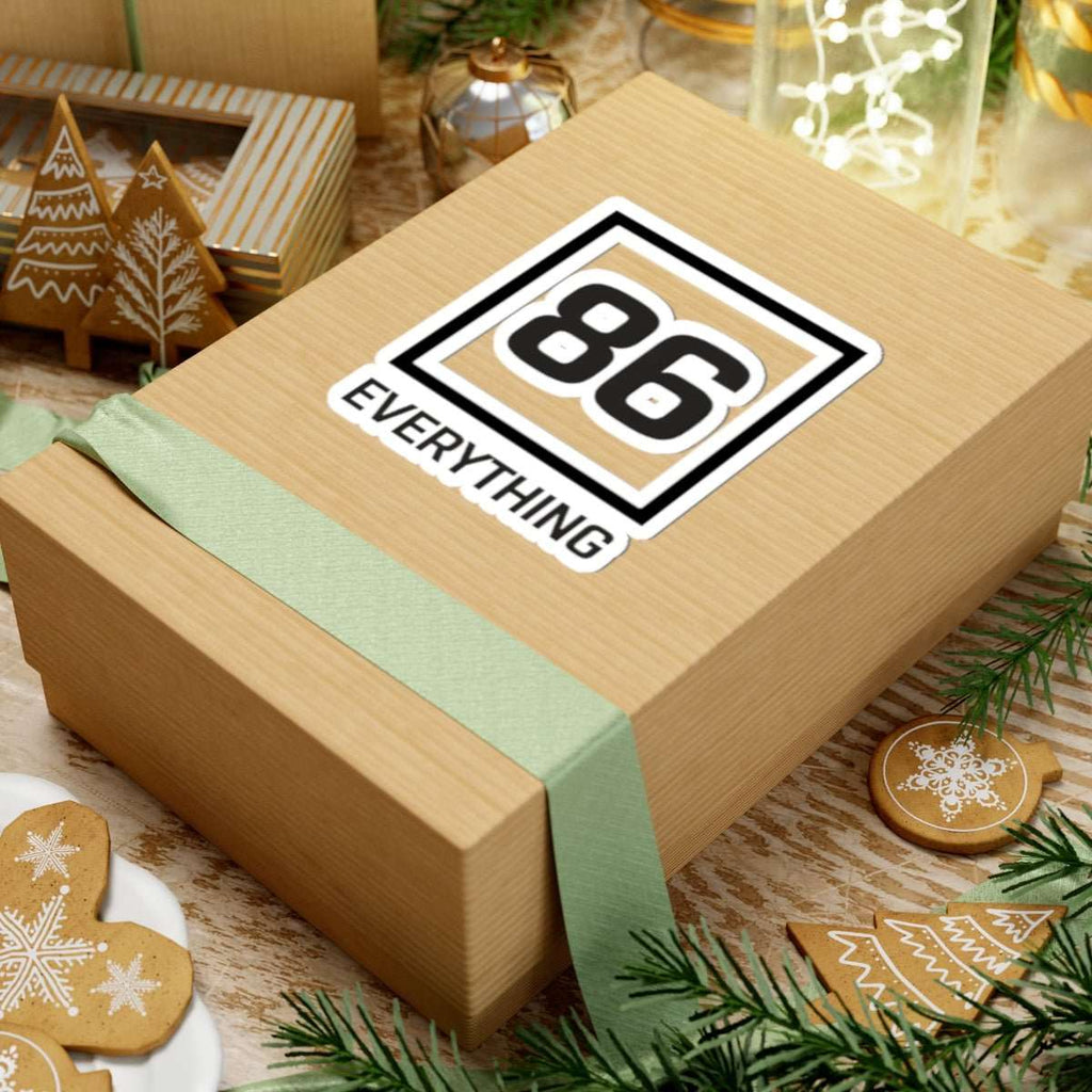 86 EVERYTHING | STANDARD COMPLIANCE - Sticker by Printify